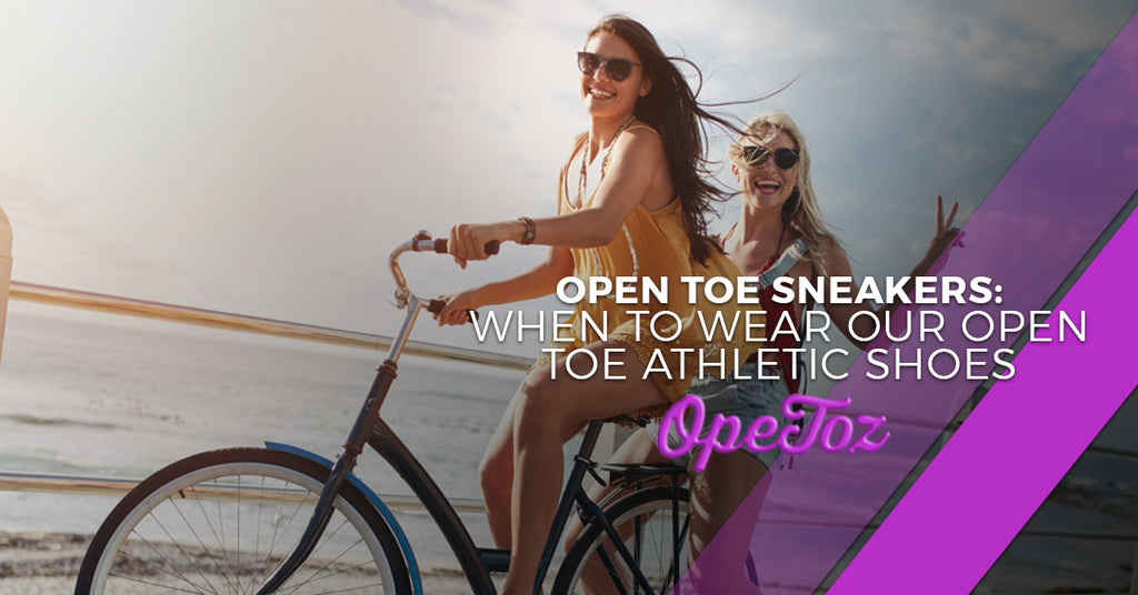 Open Toe Sneakers:  When to Wear Our Open Toe Athletic Shoes